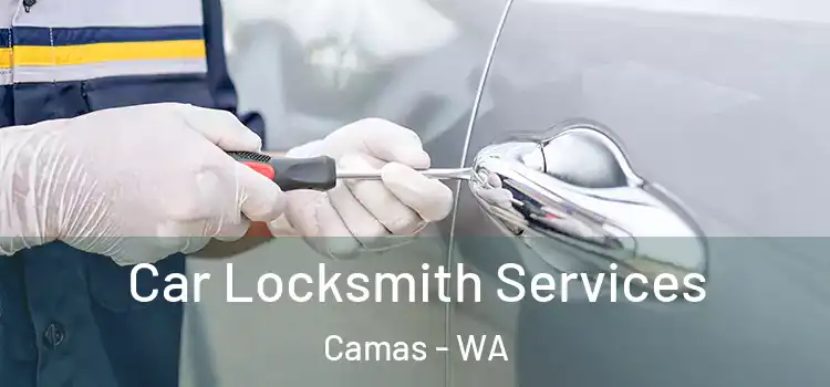 Car Locksmith Services Camas - WA