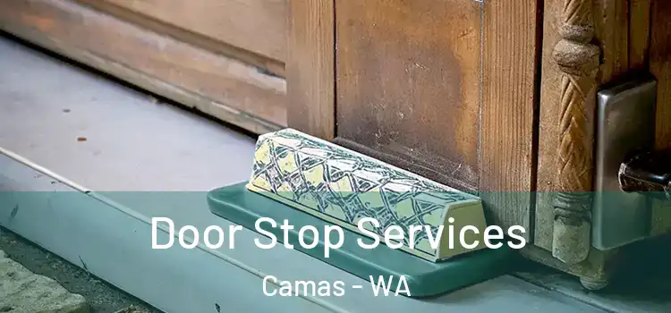 Door Stop Services Camas - WA